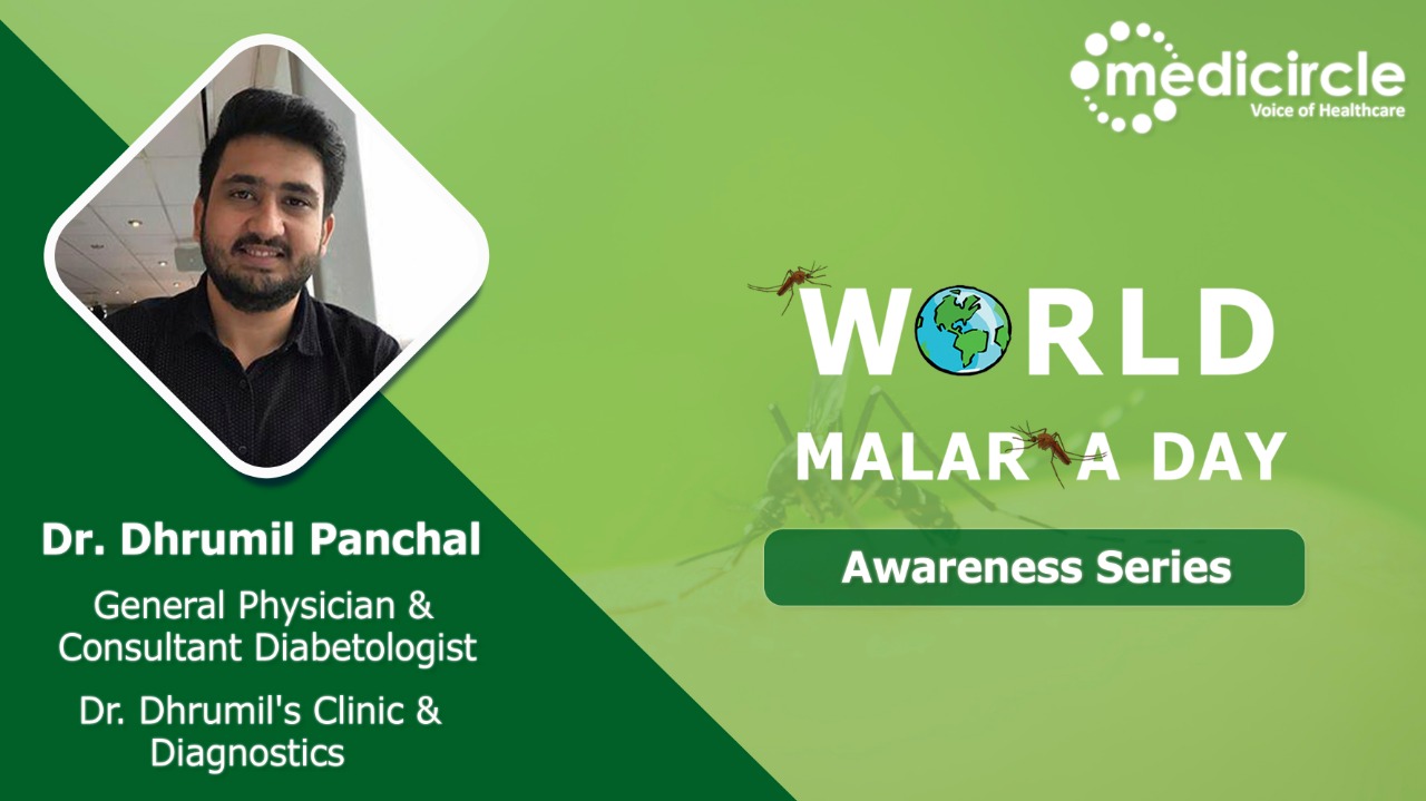 Early stages malaria is easily curable says Dr. Dhrumil Panchal, General Physician