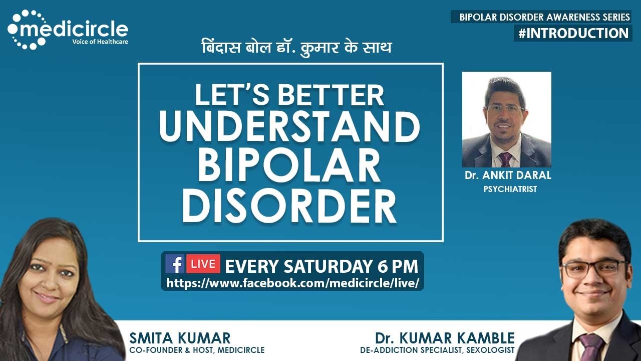 Bindas Bol with Dr. Kumar Kamble - Let's better understand Bipolar Disorder