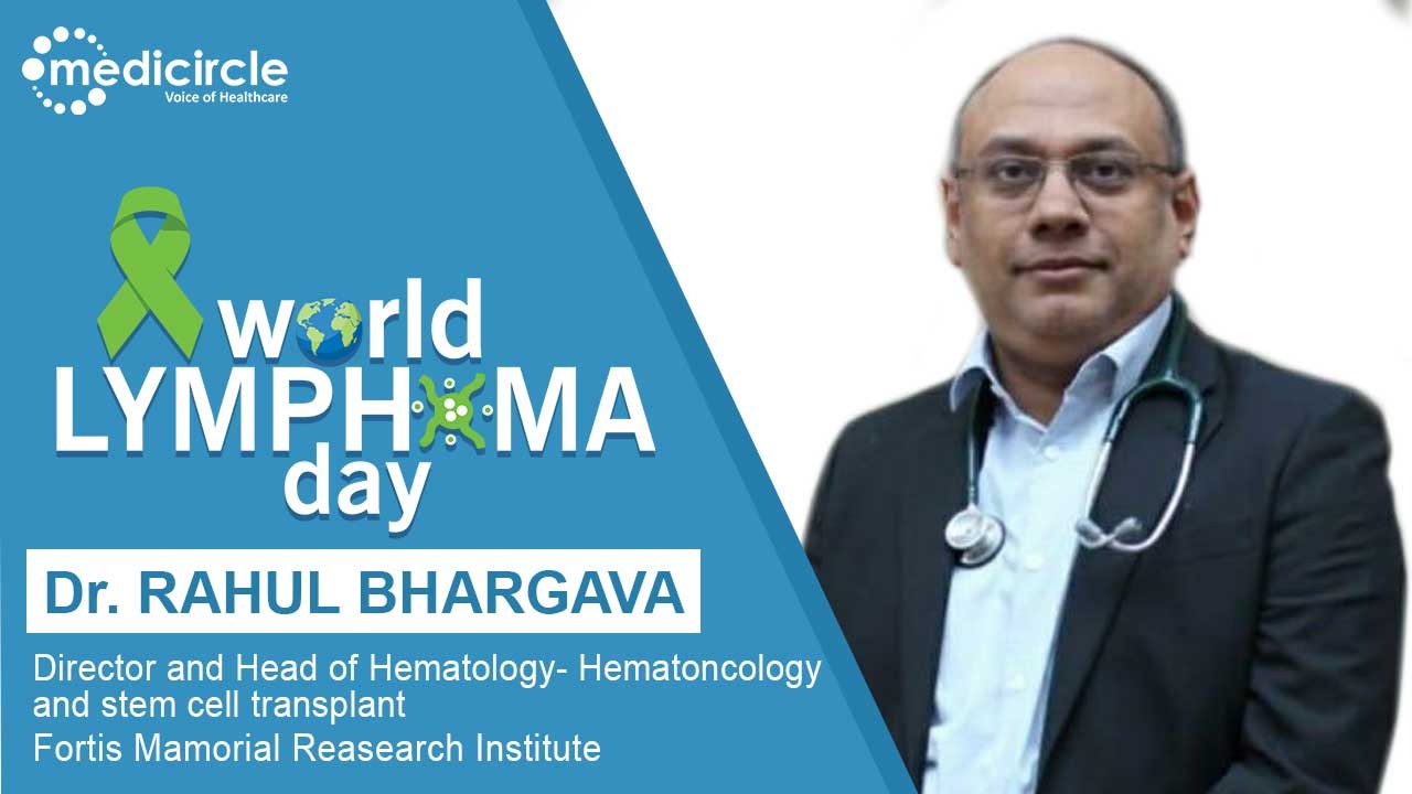 Dr Rahul Bhargava sheds light on the effective treatment of lymphoma 