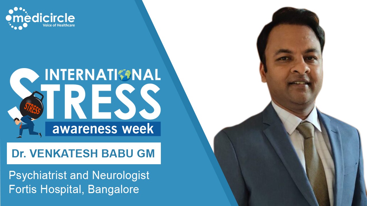 Dr. Venkatesh Babu gives his valuable expertise on how to deal with stress. 