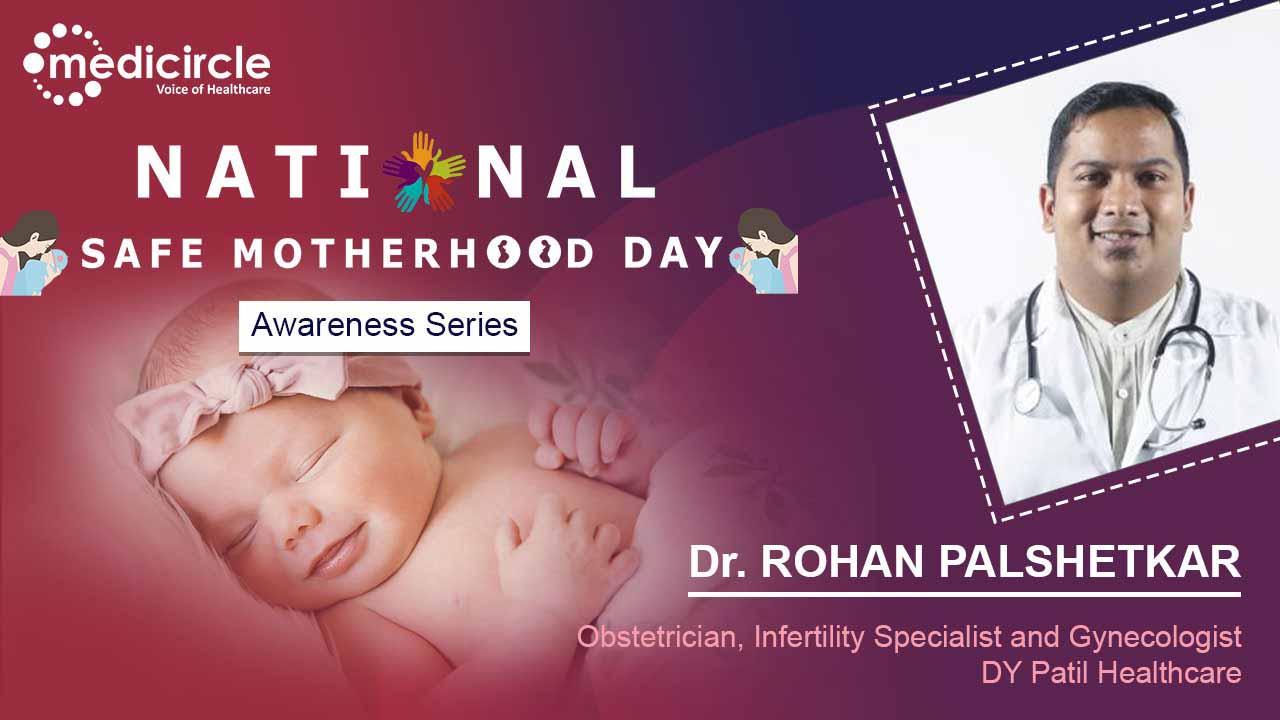 Dr. Rohan Palshetkar gives his viewpoints about the Maternal Mortality Rate in India