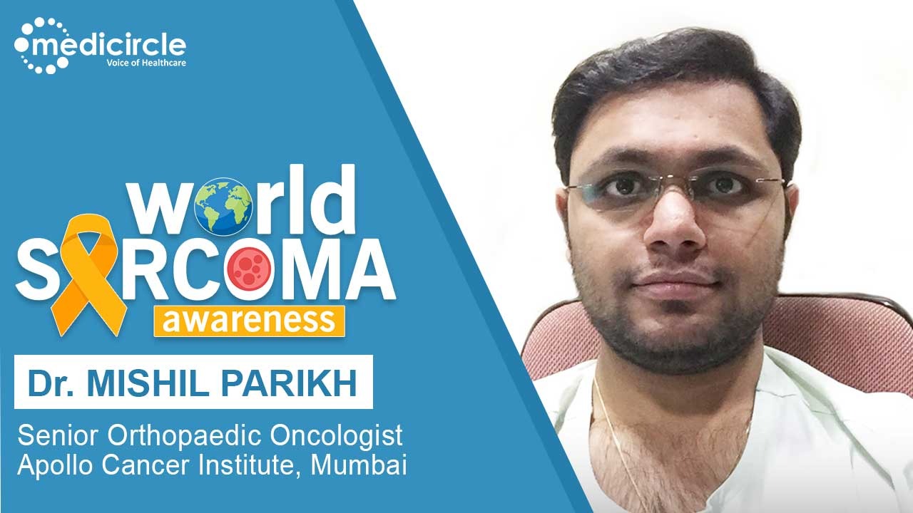 Sarcoma – characteristics, diagnosis, treatment and management  by Dr. Mishil Parikh