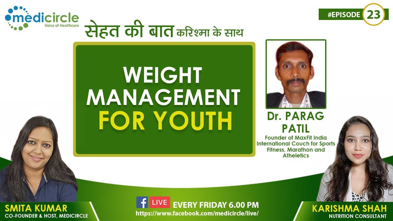 Sehat Ki Baat, Karishma Ke Saath- Episode 23 - Weight management for youth obesity